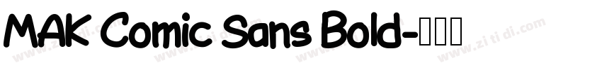 MAK Comic Sans Bold字体转换